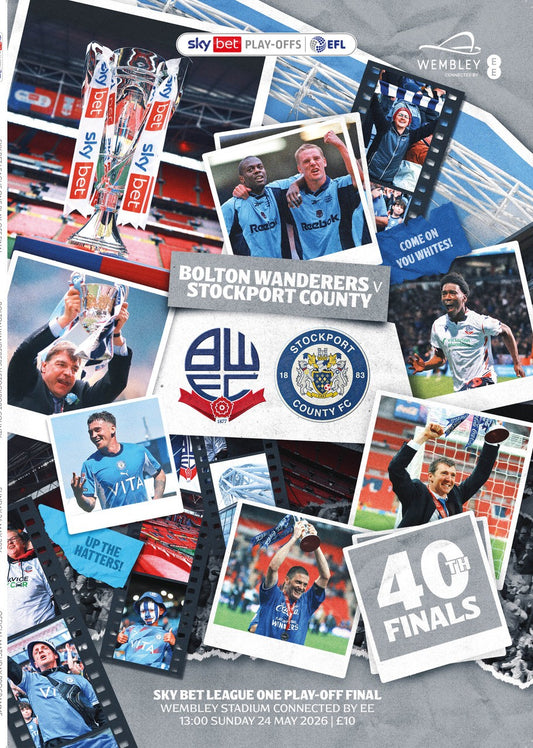 25/26 Stockport County Vs Bolton Wanderers League One Wembley Play-Off Final Programme