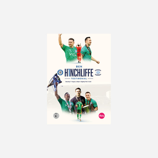 Ben Hinchliffe Testimonial Match Day Programme - Digital Download